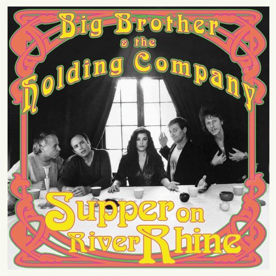 Big Brother & The Holding Com.  - Supper On River