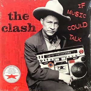 The Clash - If Music Could Talk