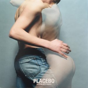 Placebo - Sleeping with Ghosts