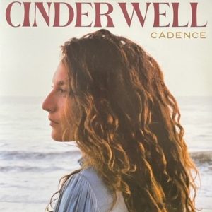 Cinder Well - Cadence