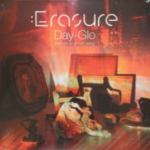 Erasure - Day-Glo