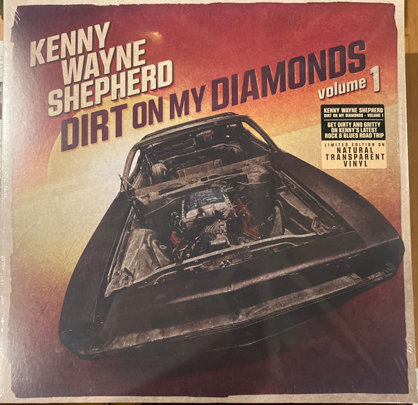 Kenny Wayne Shepherd - Dirt on my Diamonds