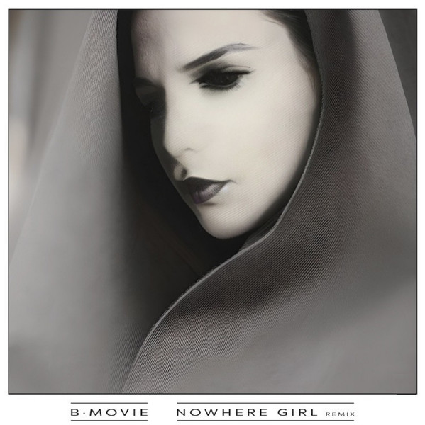 B-Movie - Nowhere Girl
