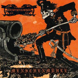 Kanonenfieber - Menschenmuhle