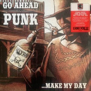 Go Ahead Punk … Make My Day