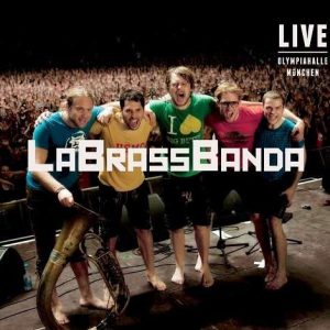 LaBrassBanda - Live Olympiahalle München (180g)