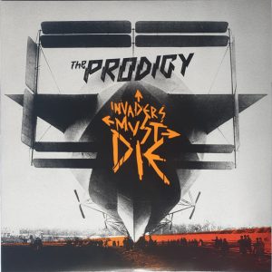 The Prodigy - Invaders Must Die