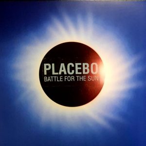 Placebo - Battle For The Sun