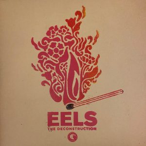 Eels - The Deconstruction (Yellow Vinyl)