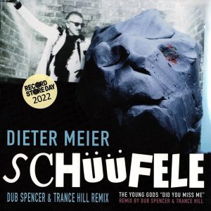 Dieter Meier / The Young Gods - Schüüfele / Did..
