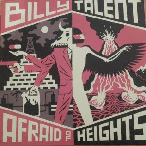 Billy Talent - Afraid Of Heights