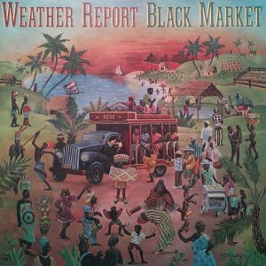 Weather Report - Black Market