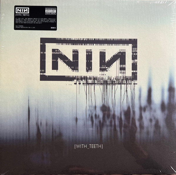 Nine Inch Nails - With Teeth
