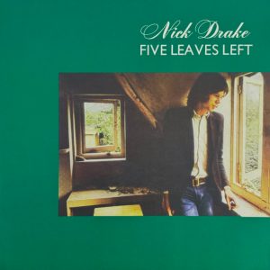 Nick Drake - Five Leaves Left
