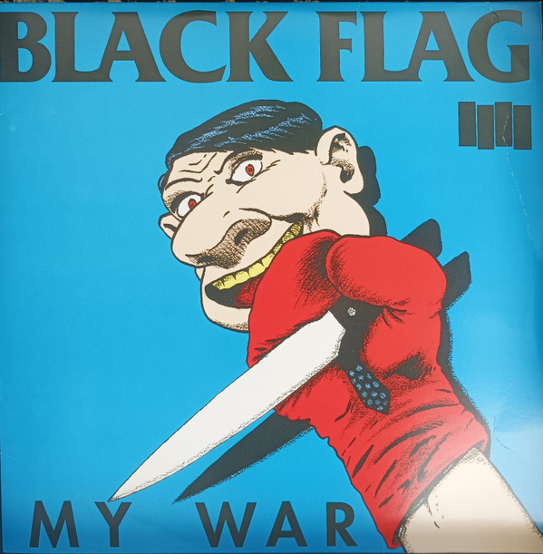 Black Flag ‎- My War