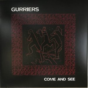 Gurriers - Come And See