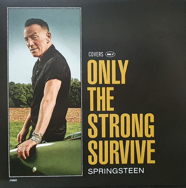 Bruce Springsteen - Only The Strong Survive
