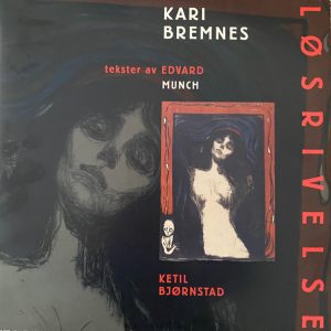 Kari Bremnes - Lösrivelse