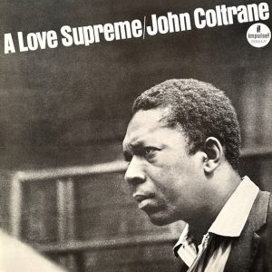 John Coltrane - A Love Supreme