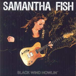 913dCnKhgfL._SL1403_.jpg Samantha Fish - Black Wind Howlin'