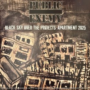 MDMtOTM5MS5qcGVn.jpeg Public Enemy - Black Sky Over The Projects