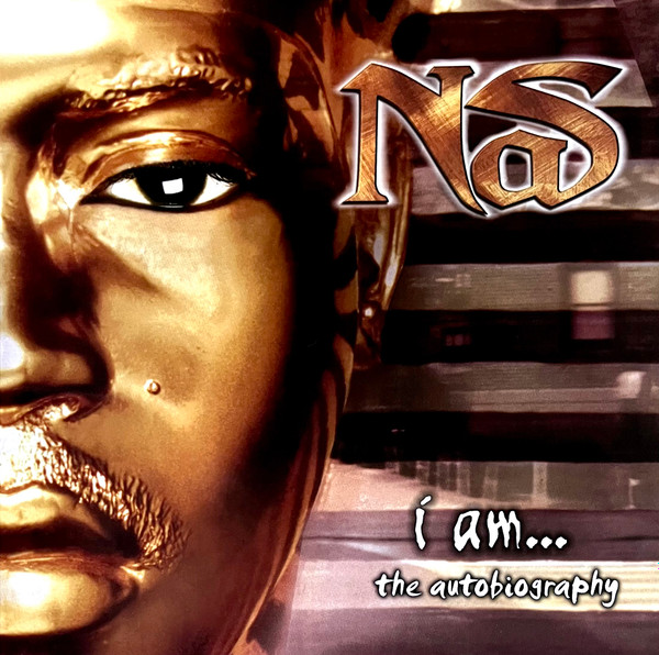 Nas - I am ..