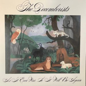 The Decemberists - As it ever was..