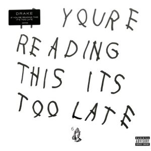 MS0zODE1LmpwZWc.jpeg Drake - If You're Reading this ...