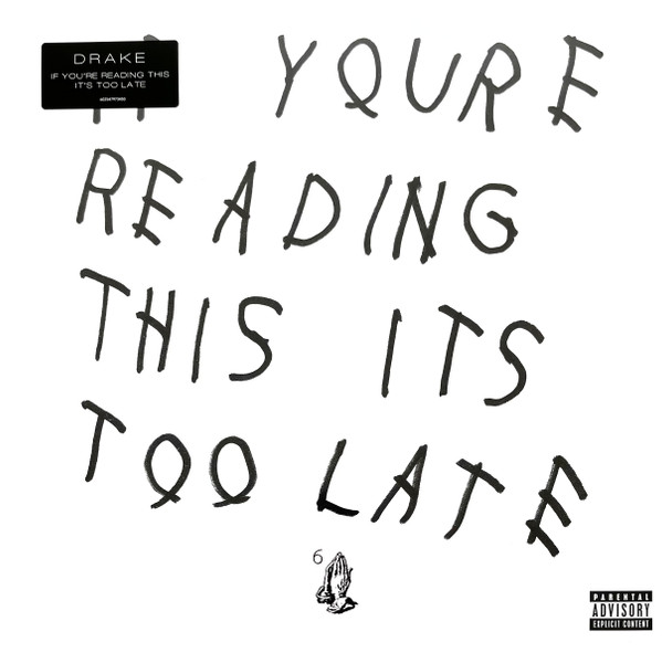 Drake - If You're Reading this ...