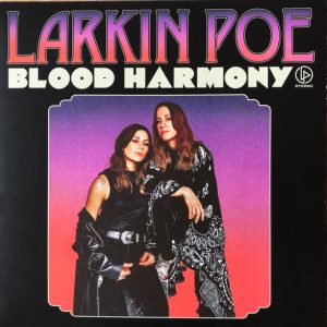 MTItODg1MS5qcGVn.jpeg Larkin Poe - Blood Harmony
