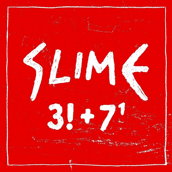 Slime - 3!+7