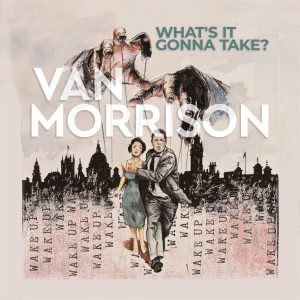 MjAtMjM1Mi5wbmc.jpeg Van Morrison - What's It Gonna Take