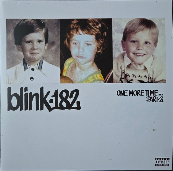 Blink-182 - One More Time... Part-2 (Blue Balls)