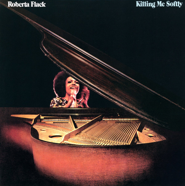 Roberta Flack - Killing me softly