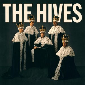 The Hives - The Hives Forever Forever The Hives