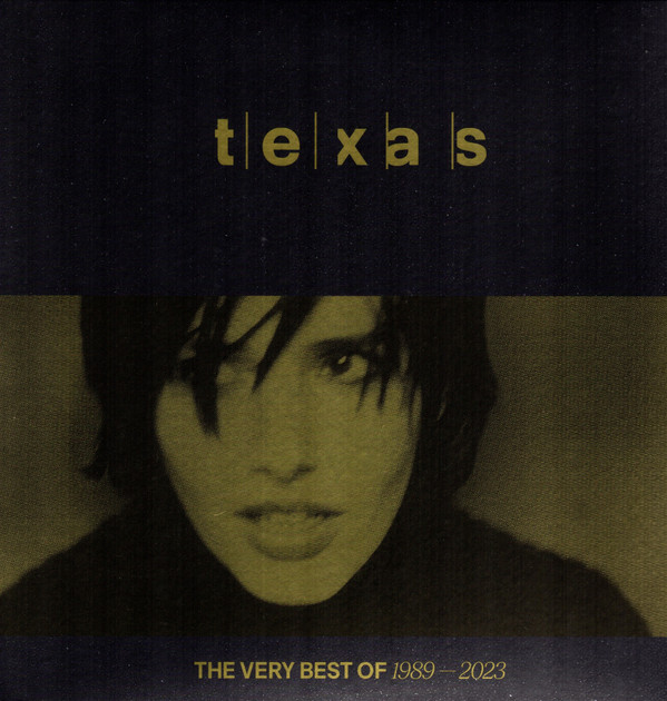texas - The Very Best Of 1989-2023