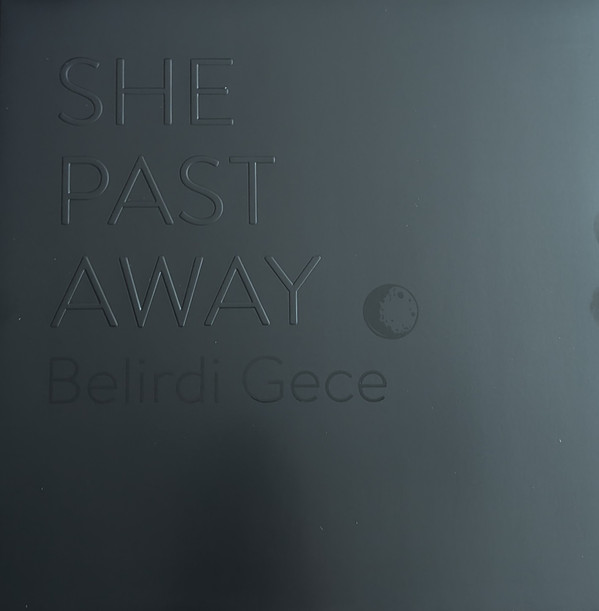 She Past Away - Belirdi Gece