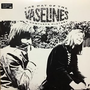 The Vaselines – The Way Of The Vaselines