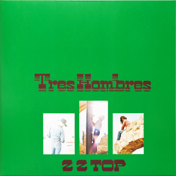 ZZ Top - Tres Hombres