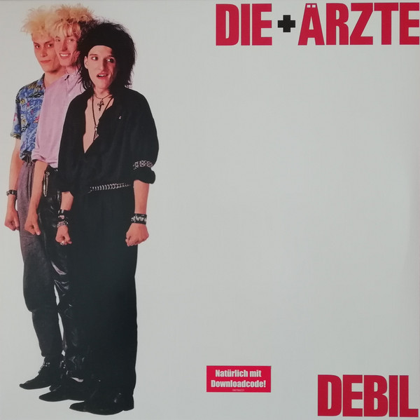 Die + Ärzte - Debil