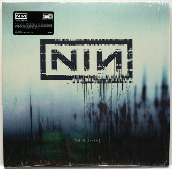 Nine Inch Nails - With Teeth
