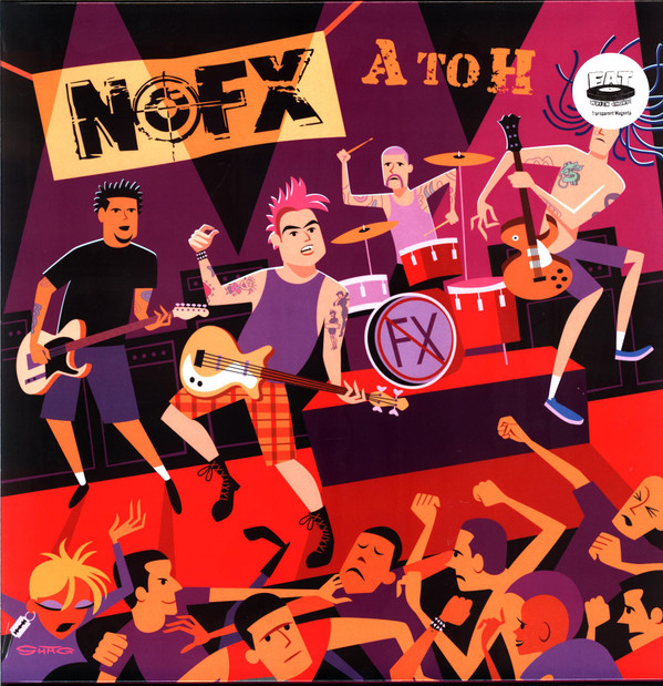 NOFX - A To H