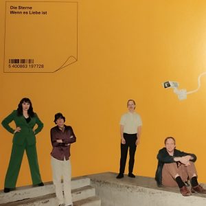 Die Sterne - Wenn es Liebe ist