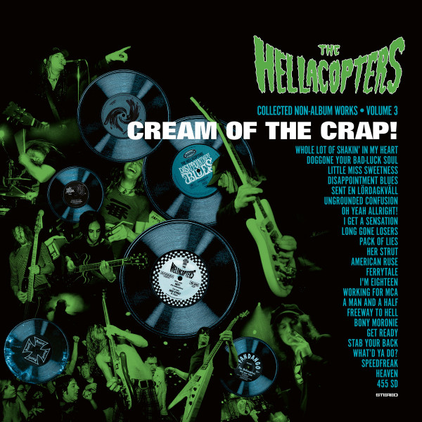 The Hellacopters - Cream Of The Crap!