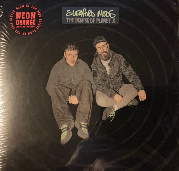 Sleaford Mods - The Demise Of Planet X