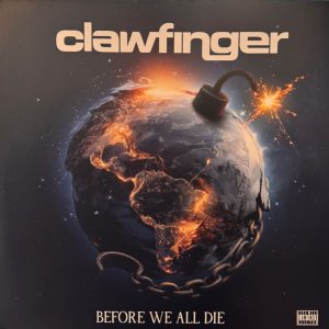 Clawfinger - Before We All Die