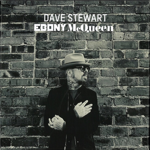 Dave Stewart - Ebony McQueen