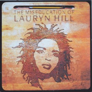 Lauryn Hill - The Miseducation of L. H.