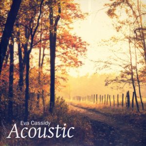 MTktNTEzMy5qcGVn.jpeg Eva Cassidy - Acoustic