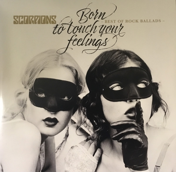 Scorpions - Born To Touch Your Feelings